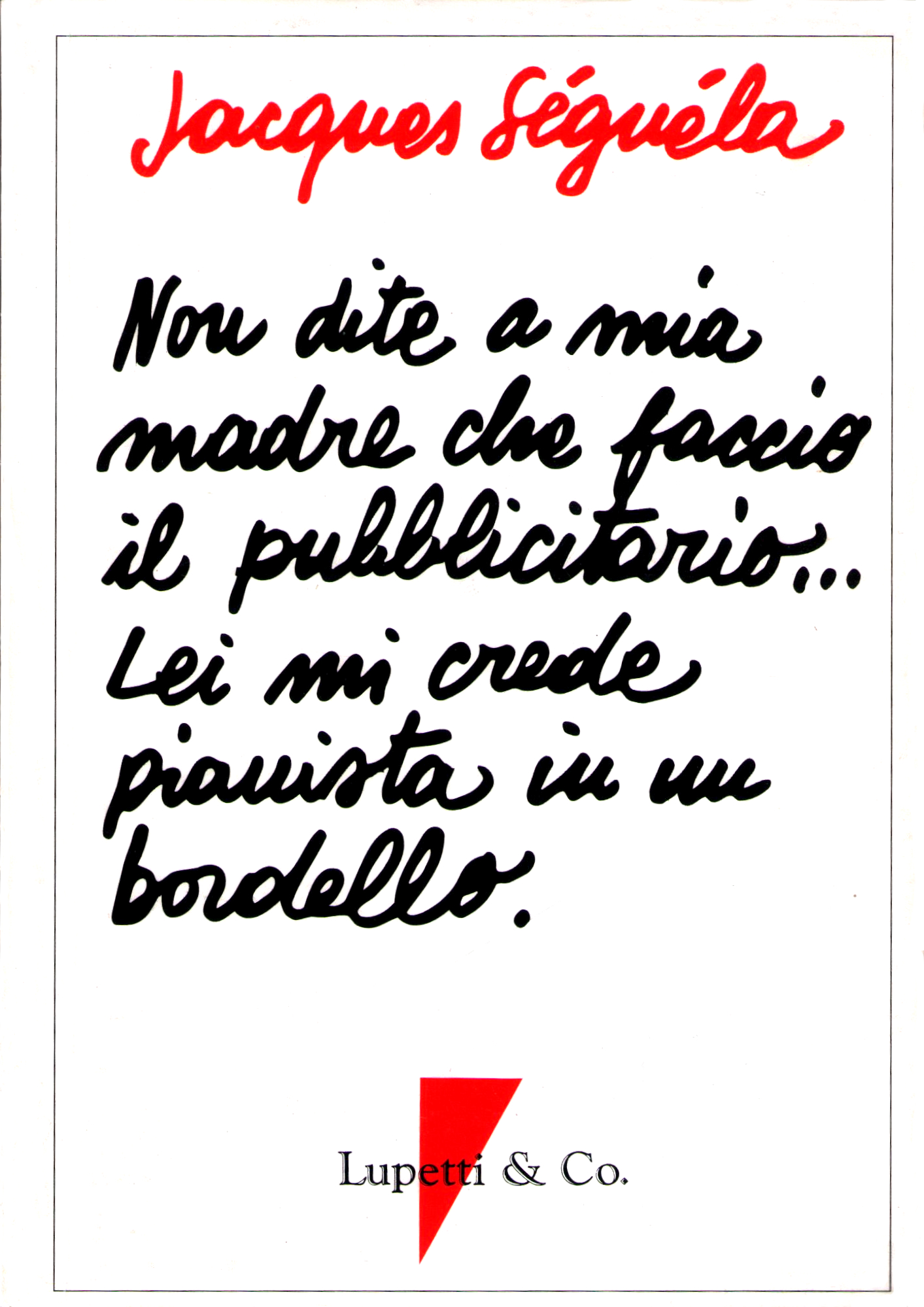 Image of Non dite a mia madre che faccio il pubblicitario