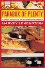 Paradox of plenty : a social history of eating in modern America