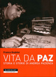 Cover of Vita da Paz. Storia e storie di Andrea Pazienza