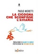 Cover of La cicogna che sconfisse l'aviaria
