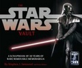 The Star Wars Vault Thirty Years of Treasures from the Lucasfilm Archives