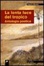 Cover of La lenta luce del tropico