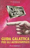 Guida galattica per gli autostoppisti