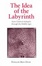 Cover of The Idea of the Labyrinth