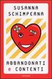 Cover of Abbandonati e contenti