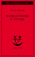 Cover of Sopravvivere e vivere