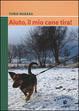 Cover of Aiuto, il mio cane tira!