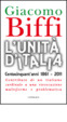 Cover of L'Unità d'Italia. Centocinquant'anni 1861-2011. Contributo di un italiano cardinale a una rievocazione multiforme e problematica
