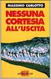 Cover of Nessuna cortesia all'uscita