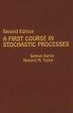 Cover of A First Course in Stochastic Processes, Second Edition