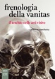 Cover of Frenologia della vanitas