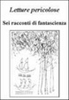 Cover of Letture pericolose