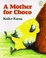 Cover of A Mother for Choco