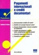 Cover of Pagamenti internazionali e crediti documentari