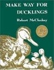 Cover of Make Way for Ducklings