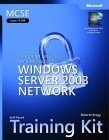 MCSE Self-Paced Training Kit (Exam 70-298) : Designing Security for a Microsoft  Windows Server(TM) 2003 Network (Training Kit)
