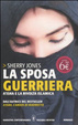 Cover of La sposa guerriera. A'isha e la rivolta islamica