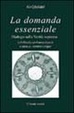 Cover of La domanda essenziale