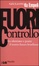 Cover of Fuori controllo