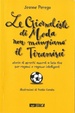 Cover of Le giornaliste di moda non mangiano il tiramisù