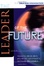 Cover of "The Leader of the Future"