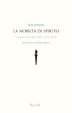 Cover of La nobiltà di spirito