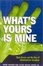 Cover of "What's Yours is Mine"