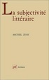 Cover of La subjectivité littéraire