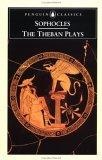 The Theban Plays : King Oedipus; Oedipus at Colonus; Antigone (Penguin Classics)