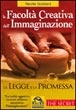 Cover of La facoltà creativa dell'immaginazione, la legge e la promessa