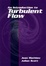 Cover of An Introduction to Turbulent Flow