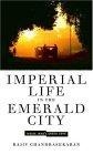 Imperial Life in the Emerald City : Inside Iraq's Green Zone