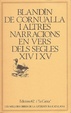 Cover of Blandín de Cornualla i altres narracions en vers dels segles XIV i XV