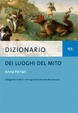 Cover of Dizionario dei luoghi del mito