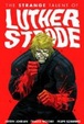 Cover of The Strange Talent of Luther Strode: Volume 1