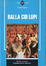 Cover of Balla coi lupi