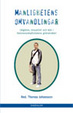 Cover of Manlighetens omvandlingar
