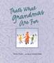 Cover of That's what grandmas are for