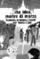 Cover of ... che idea, morire di marzo
