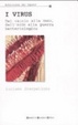Cover of I virus. Dal vaiolo alla Sars, dall'Aids alla guerra batteriologica