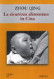 Cover of La sicurezza alimentare in Cina