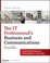 Cover of The IT Professional's Business and Communications Guide