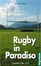 Cover of Rugby in Paradiso