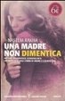 Cover of Una madre non dimentica