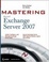 Cover of 'Mastering Microsoft Exchange Server 2007'
