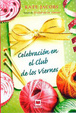 Cover of Celebración en el club de los viernes