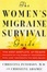 Cover of "The Women's Migraine Survival Guide"