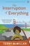 Cover of "The Interruption of Everything"