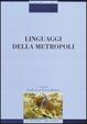 Cover of Linguaggi della metropoli
