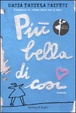 Cover of Più bella di così